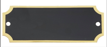 Load image into Gallery viewer, Brass Black and Gold notched plate - 2.5 "x1" -2 screw holes
