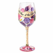 Load image into Gallery viewer, Mother of the Bride Wine Glass

