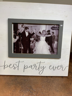 Personalized “Best Party Ever” wooden wedding frame made in Canada