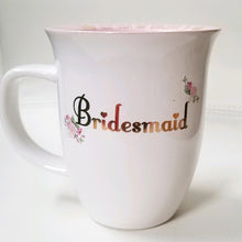 Load image into Gallery viewer, Bridesmaid Mug

