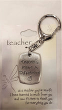 Load image into Gallery viewer, Teacher&#39;s make a difference key chain
