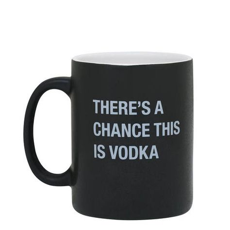 There's A Chance This Is Vodka Coffee Mug